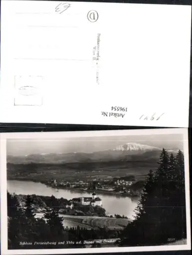 196554,Schloss Persenbeug u. Ybbs a. d. Donau m. Ötscher Totale