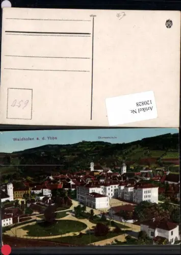 120828,Waidhofen a.d. Ybbs Oberrealschule Tolle seltene Ansicht 1915