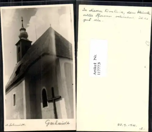 117773,seltene FotoAK Gschaidt Kirche Hochneukirchen