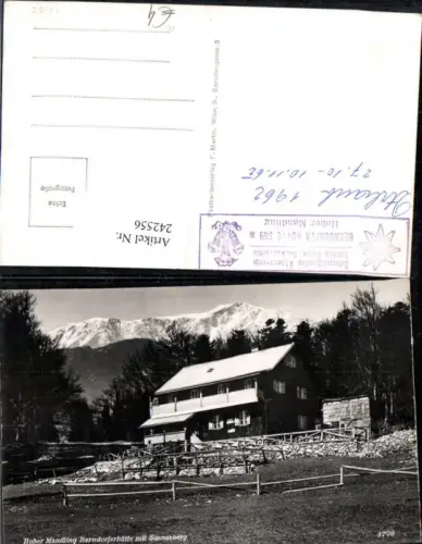 242556,Hoher Mandling Berndorferhütte m. Schneeberg b. Pernitz