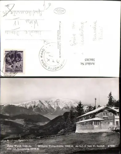 386385,Hohe Wand Wilhelm Eicherthütte Berghütte m. Schneeberg Bergkulisse