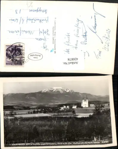 420878,Kaltenberg Wallfahrtskirche Maria Schnee b. Lichtenegg geg. Schneeberg Bergkulisse