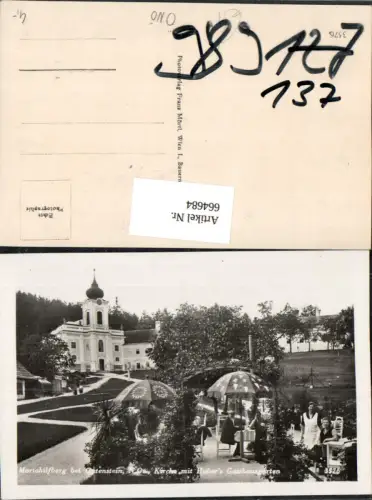 664684,Foto Ak Mariahilfberg b. Gutenstein Kirche m. Hubers Gasthausgarten