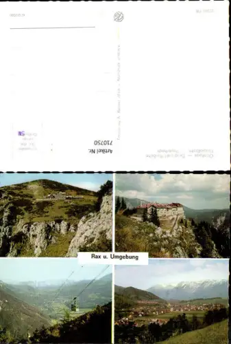 710750 Mehrbild AK Rax u. Umgebung Ottohaus Berghotel Raxbahn Raxseilbahn Payerbach Reichenau a. d. Rax