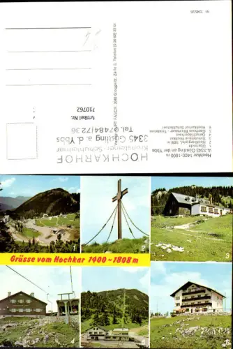 710762 Mehrbild AK Hochkar Göstling a. d. Ybbs Hochkargipfel Hochkar Schutzhaus Gasthaus Blaimauer
