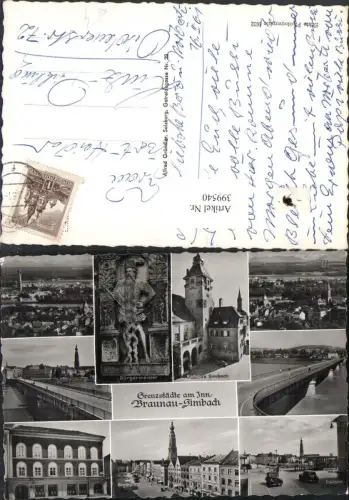 399540,Braunau Simbach am Inn Totale Rathaus Zollamt Brücke Mehrbildkarte