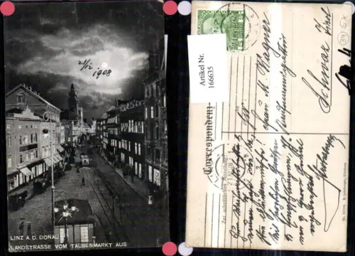 166635,Linz Landstrasse v. Taubenmarkt aus b. Mondschein Strassenbahn 1908