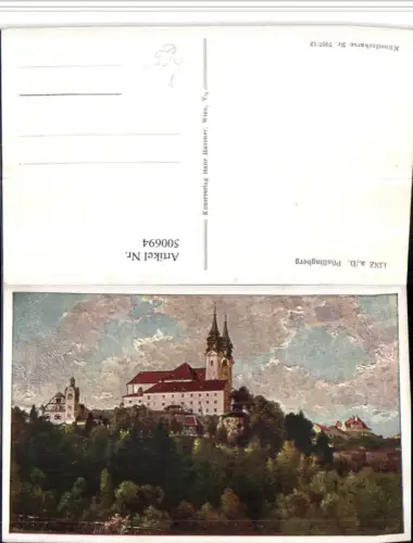 500694,Künstler AK Linz an d. Donau Pöstlingberg pub Hans Hausner 7007euro13