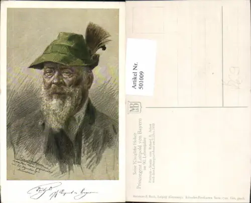 501009,Künstler Ak Richard B. Adam Prinzregent Luitpold v. Bayern Adel Monarchie pub Meissner Buch