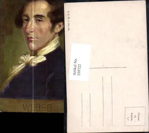 339722,Künstler Ak Carl Maria v. Weber Portrait Komponist pub B.K.W.I. 847euro25