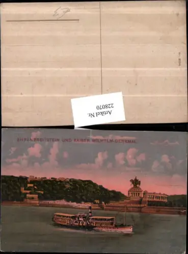 228070,Ehrenbreitstein u. Kaiser Wilhelm Denkmal i. Koblenz Dampfer Schiff