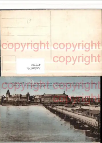 473783,Coblenz Koblenz Schiffsbrücke geg. Hotel Coblenzer Hof u. Fürstenhof