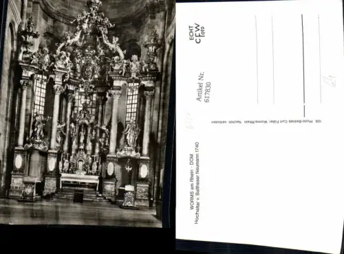617830,Foto Ak Worms a. Rhein Hochaltar Altar Kirche