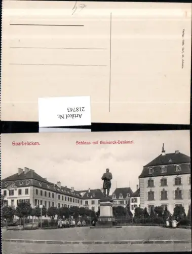 218743,Saarbrücken Schloss m. Bismarck-Denkmal