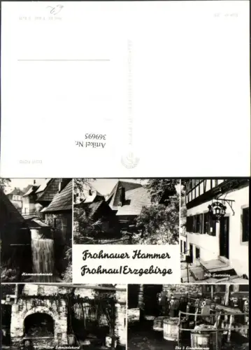 369695,Frohnau im Erzgebirge Frohnauer Hammer Hammerschmiede Eisenhammer Mehrbildkarte