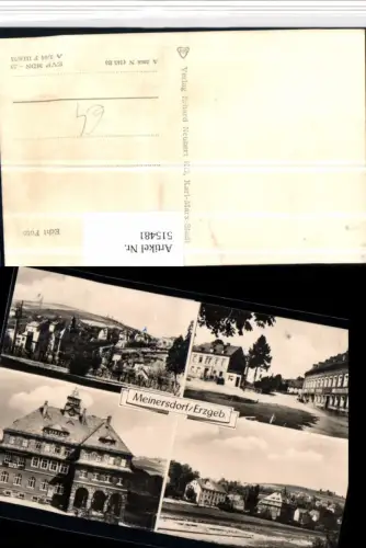 515481,Meinersdorf im Erzgebirge b. Burkhardtsdorf Teilansicht Rathaus Mehrbildkarte