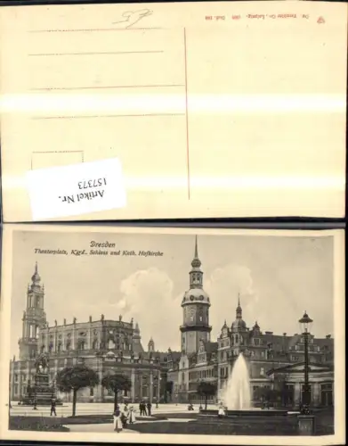 157373,Dresden Theaterplatz Kgl. Schloss u. Kath. Hofkirche Springbrunnen u. Personen