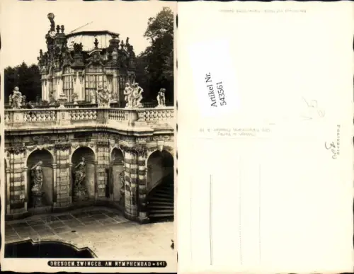 543561,tolle Foto-AK Dresden Zwinger Nymphenbad pub Otto Fleischmann 841