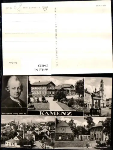 274833,Kamenz Totale Bahnhof Lessingmuseum Lessing Portrait Platz d. Befreiung Mehrbildkarte pub VEB