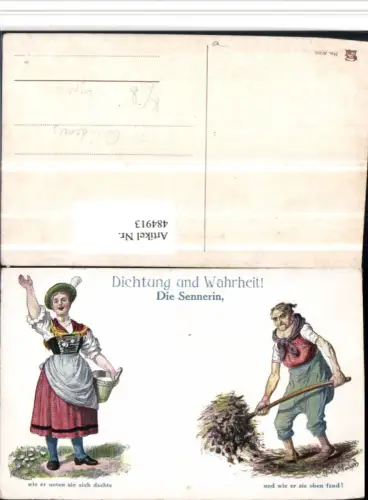 484913,Künstler AK F. Quidenus Dichtung u. Wahrheit Scherz Humor Sennerin Tracht