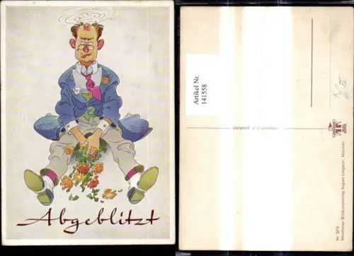 141558,Künstler Ak Mann m. Beule a. Kopf Blumen Abgeblitzt Scherz Humor pub August Lengauer 3213