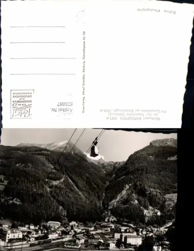 605687,Foto Ak Bad Gastein a. d. Tauernbahn m. Gondelbahn auf Stubnerkogel Seilbahn pub Cosy 2817