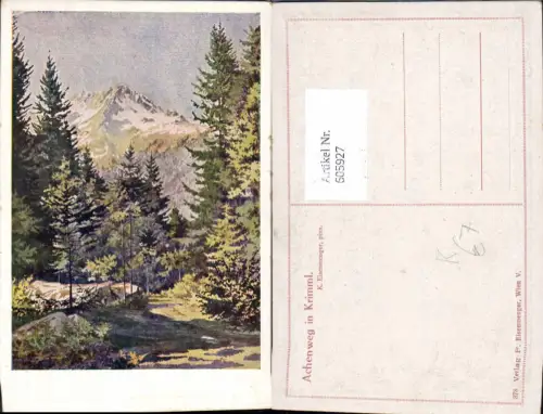 605927,Künstler Ak K. Eisenmenger Achenweg i. Krimml