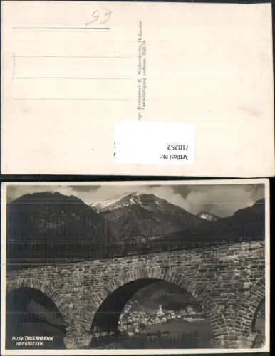 710252 Foto AK Tauernbahn Ansicht Bad Hofgastein durch Viadukt
