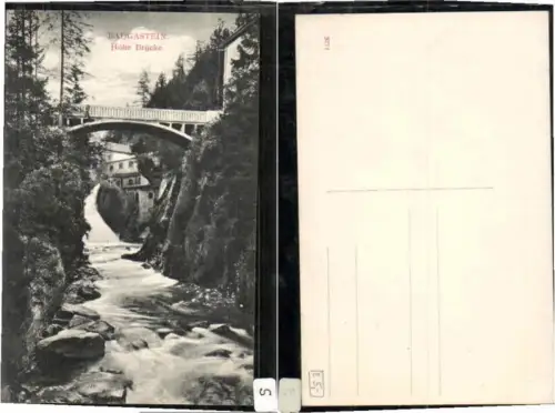 62044,Badgastein Partie zur Hohen Brücke 1910