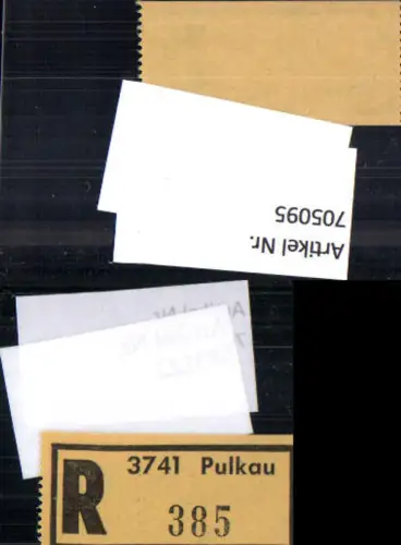 705095 Einschreibezettel Rekozettel R-Zettel Pulkau