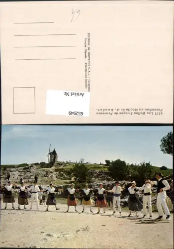 652949,Provence Farandole au Moulin de A. Daudet Tanzen Volkstypen Windmühle