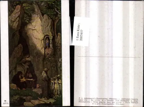 ,Künstler AK M. Von Schwind Drei Einsiedler in einer Felsengrotte pub F. A. Ackermann 213euro2171 b