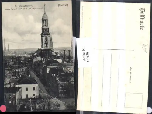 187670,Hamburg Gr. Michaeliskirche Kirche Ortsansicht Brand am 3. Juli 1906