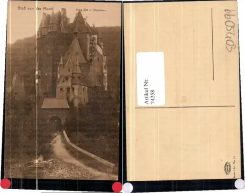 74258,Gruss v.d. Mosel Burg Eltz b. Moselkern 1910