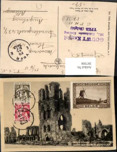 387508,Belgium Ypres Ypern Ruines des Halles et Grand Place Ruine
