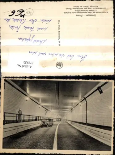 178952,Belgien Foto Ak Anvers Antwerpen Tunnelansicht LKW