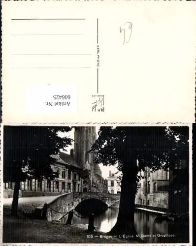 606425,Foto Ak Brügge Bruges L Eglise Notre Dame et Gruuthuse Kirche
