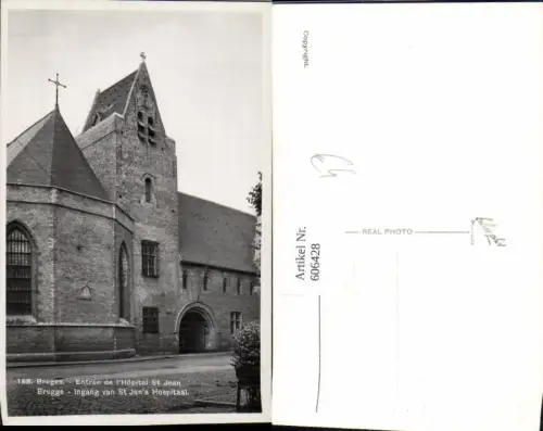 606428,Foto Ak Brügge Bruges Entree de l Hopital St Jean Ingang van St Jans Hospitaal