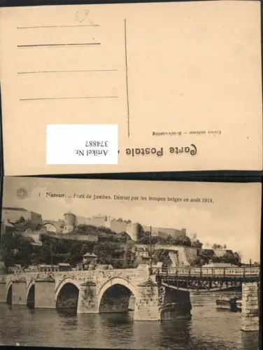 374887,Belgium Namur Pont de Jambes Detruit par les troupes belges 1914 Brücke Festung