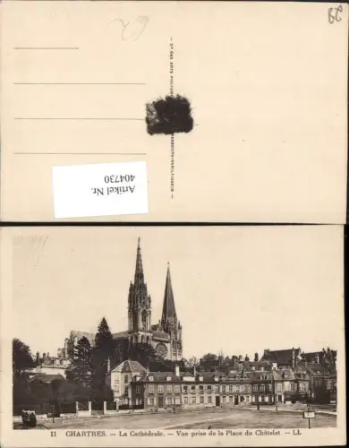 404730,Centre Eure-et-Loir Chartres La Cathedrale vue prise de la Place du Chatelet Kirche