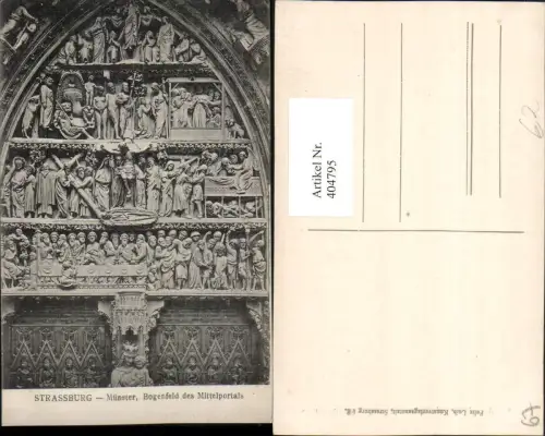 404795,Elsass Bas-Rhin Strasbourg Straßburg Münster Bogenfeld des Mittelportals