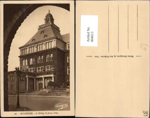 404813,Elsass Haut-Rhin Mulhouse Mülhausen Le College de Jeunes Filles Schule