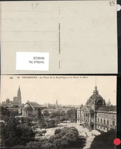 404828,Elsass Bas-Rhin Strasbourg Straßburg Place de la Republique et le Palais du Rhin