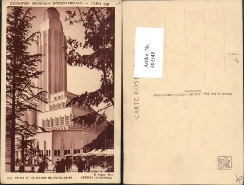 403545,Ile-de-France Paris Exposition Coloniale Internationale 1931 Palais de la Section Metropolitaine