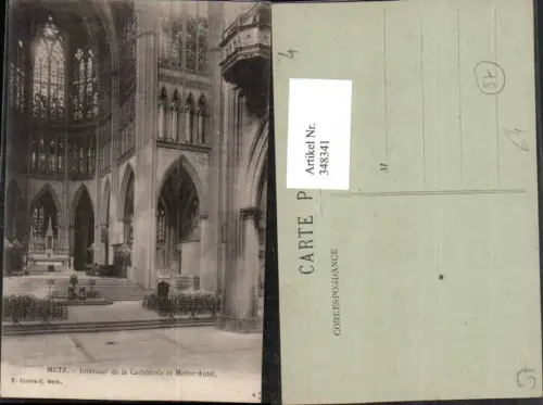 348341,Lothringen Moselle Metz Interieur de la Cathedrale et Maitre-Autel Kirche