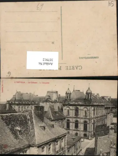 357912,Lothringen Meurthe-et-Moselle Luneville Le Chateau La Chapelle Schloss Kapelle