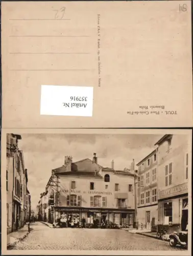 357916,Lothringen Meurthe-et-Moselle Toul Place Croix-de-Füe Brasserie Rolin Straßenansicht