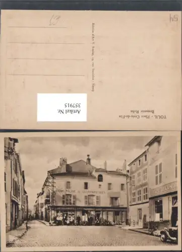 357915,Lothringen Meurthe-et-Moselle Toul Place Croix-de-Füe Brasserie Rolin Straßenansicht
