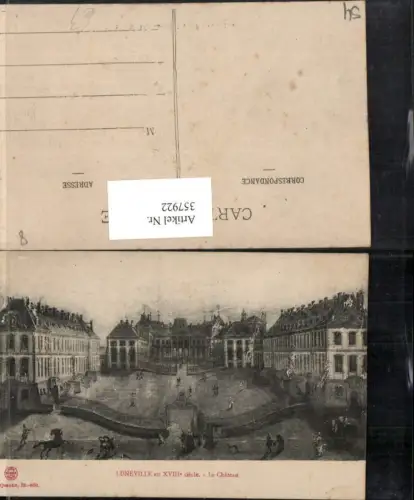 357922,Künstler AK Lothringen Meurthe-et-Moselle Luneville Le Chateau Schloss