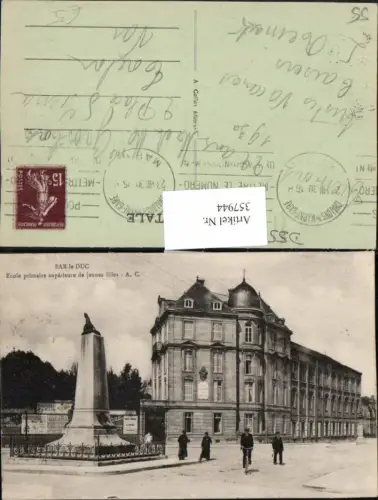 357944,Lothringen Meuse Bar-le-Duc Ecole primaire superieure de jeunes filles Schule Denkmal